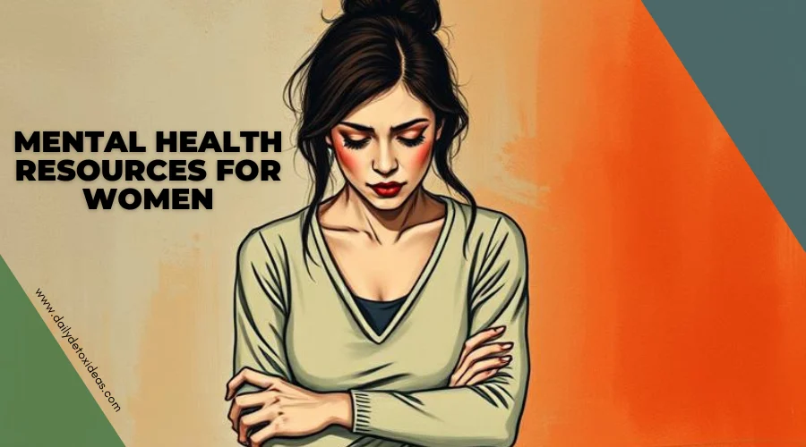 Mental Health Resources For Women: Safe Spaces That Actually Listen